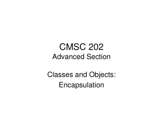 CMSC 202 Advanced Section