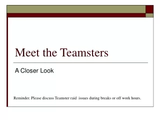 Meet the Teamsters