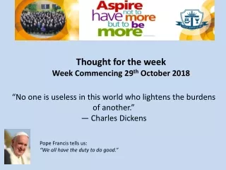 Thought for the week Week Commencing 29 th  October 2018