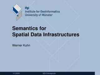 Semantics for  Spatial Data Infrastructures