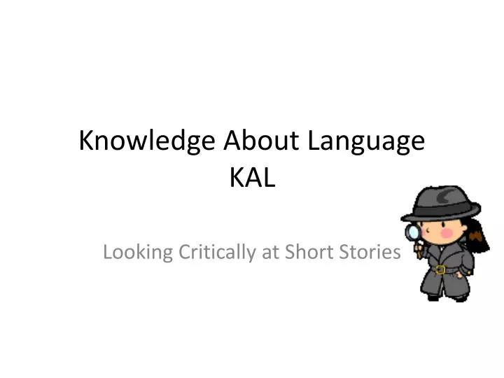 knowledge about language kal