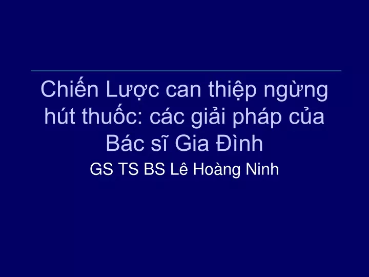 chi n l c can thi p ng ng h t thu c c c gi i ph p c a b c s gia nh