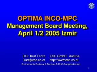 OPTIMA INCO-MPC Management Board Meeting, April 1/2 2005 Izmir
