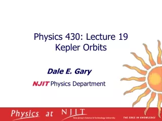 Physics 430: Lecture 19  Kepler Orbits