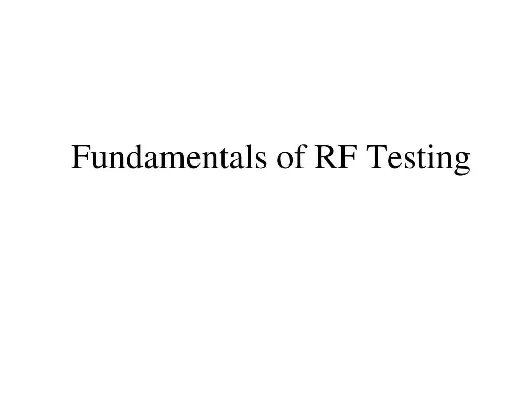 PPT - RF Testing Fundamentals: Scalar vs. Vector Measurements ...