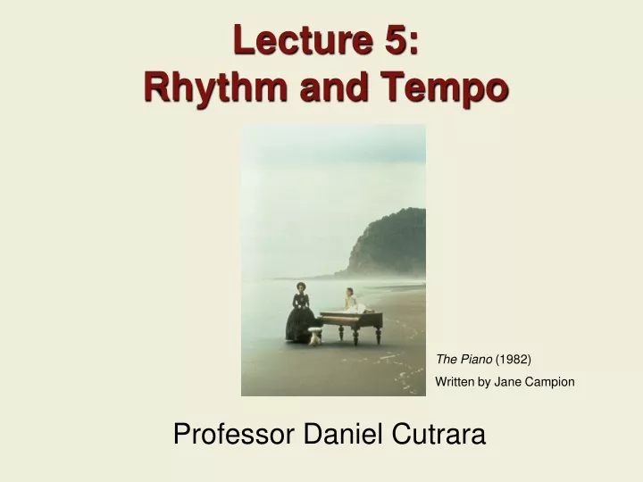 lecture 5 rhythm and tempo