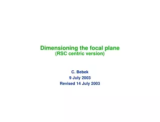 Dimensioning the focal plane (RSC centric version)