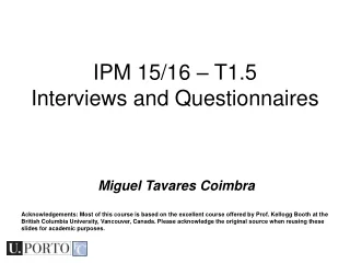 IPM 15/16 – T1.5 Interviews and Questionnaires