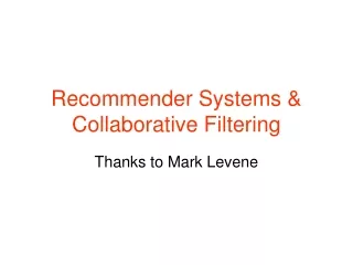 Recommender Systems &amp; Collaborative Filtering