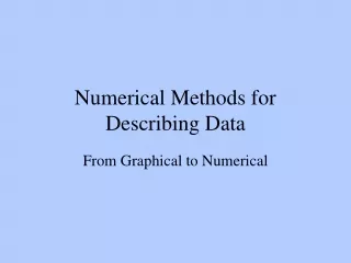Numerical Methods for Describing Data