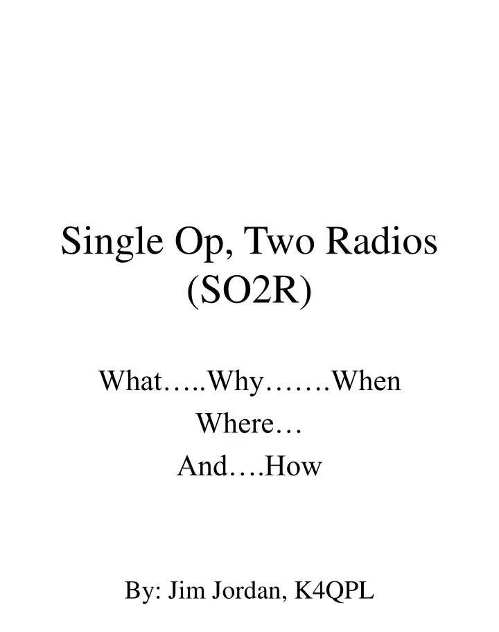 single op two radios so2r