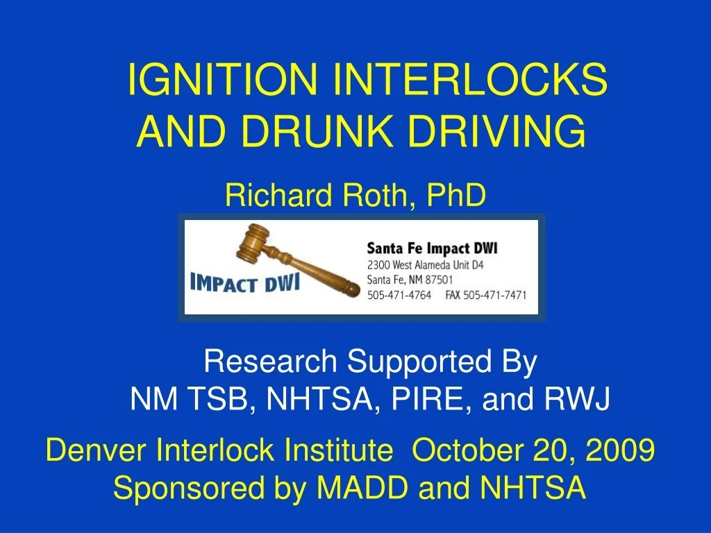PPT - IGNITION INTERLOCKS AND DRUNK DRIVING PowerPoint Presentation ...