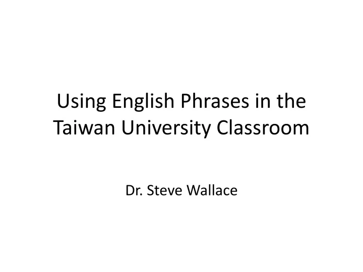using english phrases in the taiwan university classroom