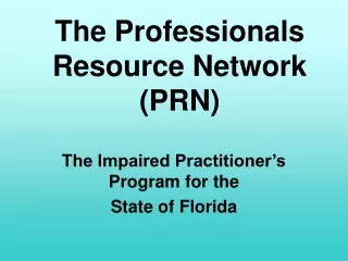 The Professionals Resource Network (PRN)