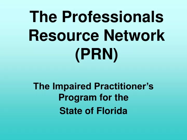 the professionals resource network prn