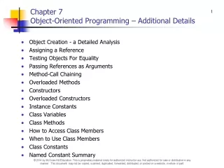 Chapter 7 Object-Oriented Programming – Additional Details