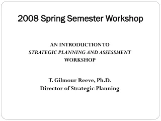 2008 Spring Semester Workshop