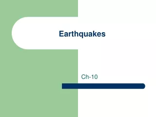 Earthquakes