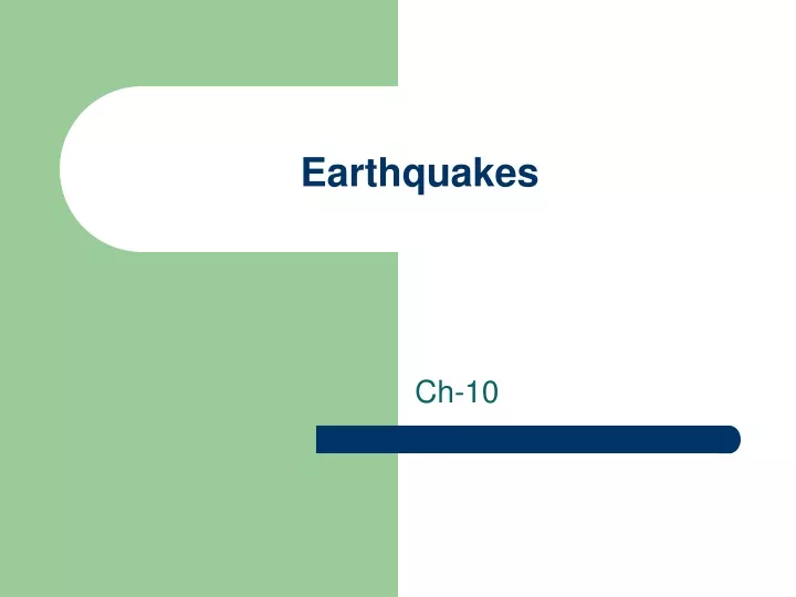 earthquakes