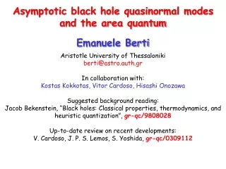 Asymptotic black hole quasinormal modes  and the area quantum