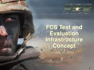FCS Test and Evaluation Infrastructure Concept