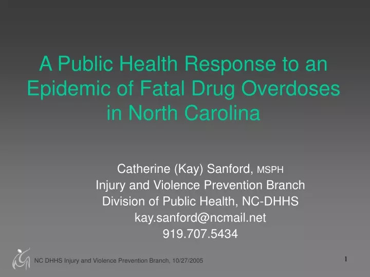 a public health response to an epidemic of fatal drug overdoses in north carolina