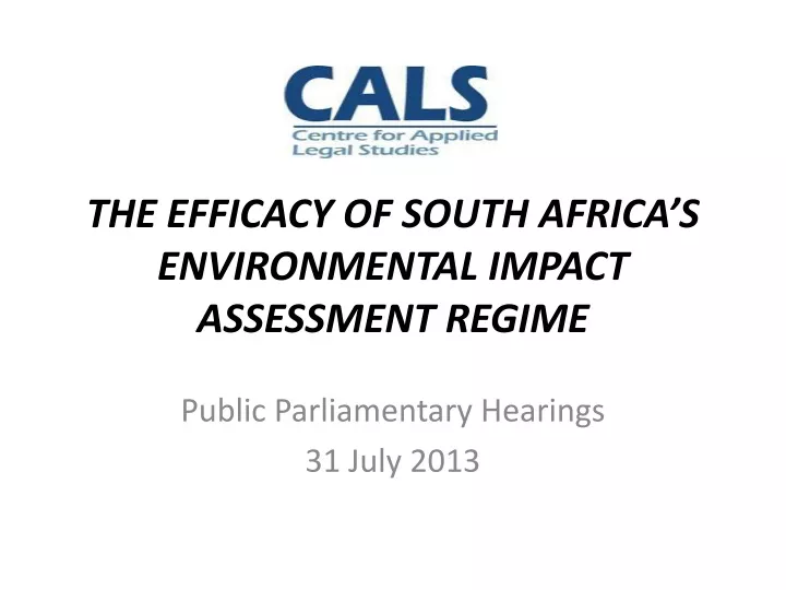 the efficacy of south africa s environmental impact assessment regime