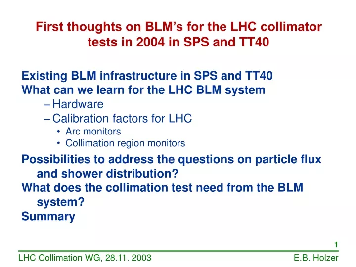 first thoughts on blm s for the lhc collimator tests in 2004 in sps and tt40