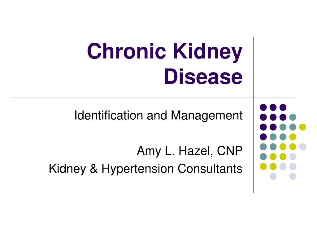 PPT - Chronic Kidney Disease PowerPoint Presentation, free download ...