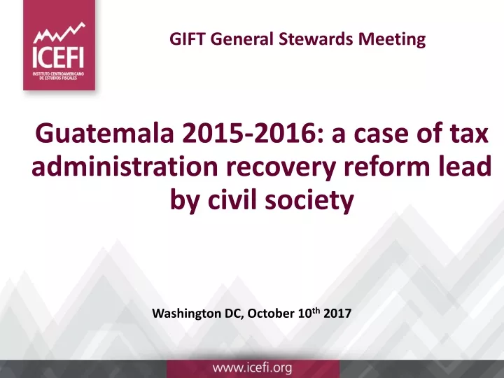 guatemala 2015 2016 a case of tax administration recovery reform lead by civil society