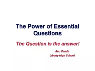 The Power of Essential Questions