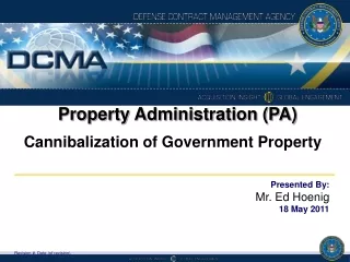 Property Administration (PA) Cannibalization of Government Property