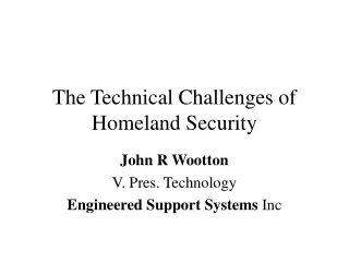 The Technical Challenges of Homeland Security