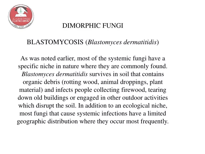 dimorphic fungi blastomycosis blastomyces