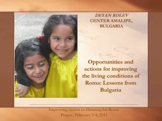 Opportunities and actions for improving the living conditions of Roma: Lessons from Bulgaria