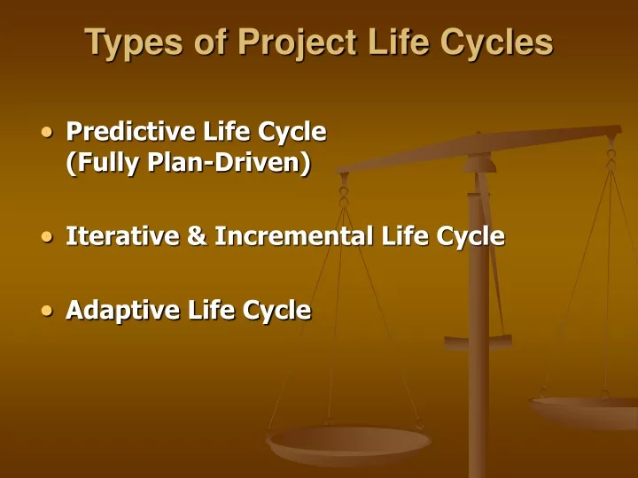 types of project life cycles