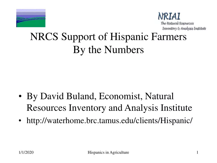 nrcs support of hispanic farmers by the numbers