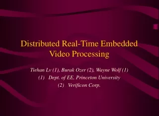 Distributed Real-Time Embedded Video Processing