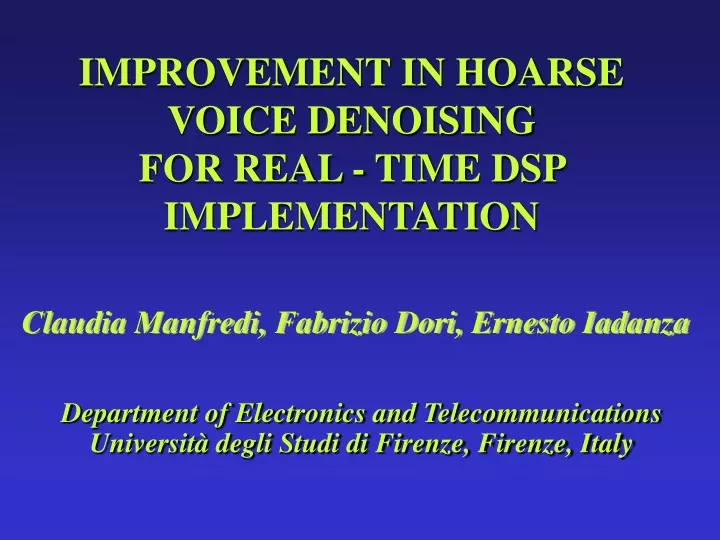 improvement in hoarse voice denoising for real
