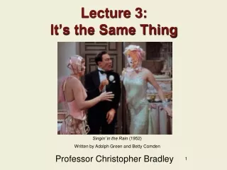 Lecture 3: It’s the Same Thing