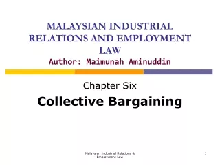MALAYSIAN INDUSTRIAL RELATIONS AND EMPLOYMENT LAW Author: Maimunah Aminuddin