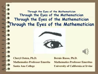 Cheryl Ooten, Ph.D. Mathematics Professor Emerita Santa Ana College