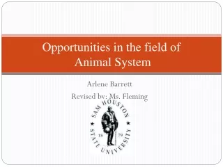 Opportunities in the field of  Animal System