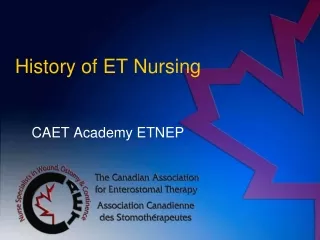 History of ET Nursing