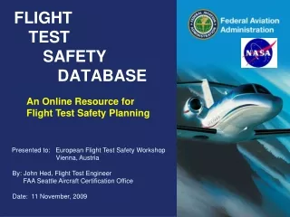 FLIGHT  	TEST  		SAFETY  			DATABASE