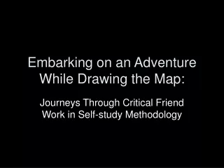 Embarking on an Adventure While Drawing the Map: