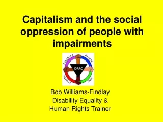 Capitalism and the social oppression of people with impairments