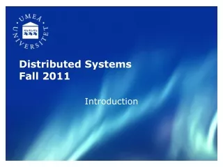 Distributed Systems Fall 2011