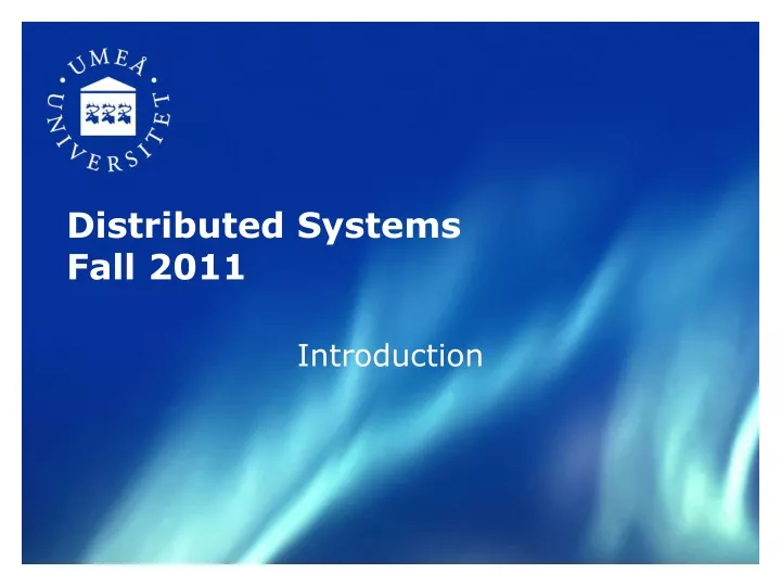 distributed systems fall 2011