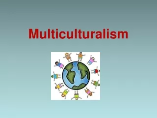 Multiculturalism